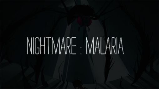 game pic for Nightmare: Malaria